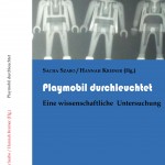 Playmobil durchleuchtet - Eine Hommage für 40 Jahre Phantasie Playmobil durchleuchtet - Eine Hommage für 40 Jahre Phantasie