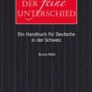 dieses Buch soll helfen, nicht bloss sprachlich ein Sensorium für die Unterschiede zu entwickeln