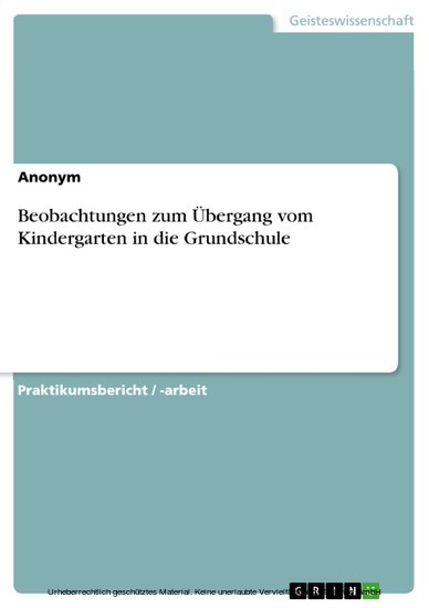 Beobachtungen zum Übergang vom Kindergarten in die Grundschule - PDF