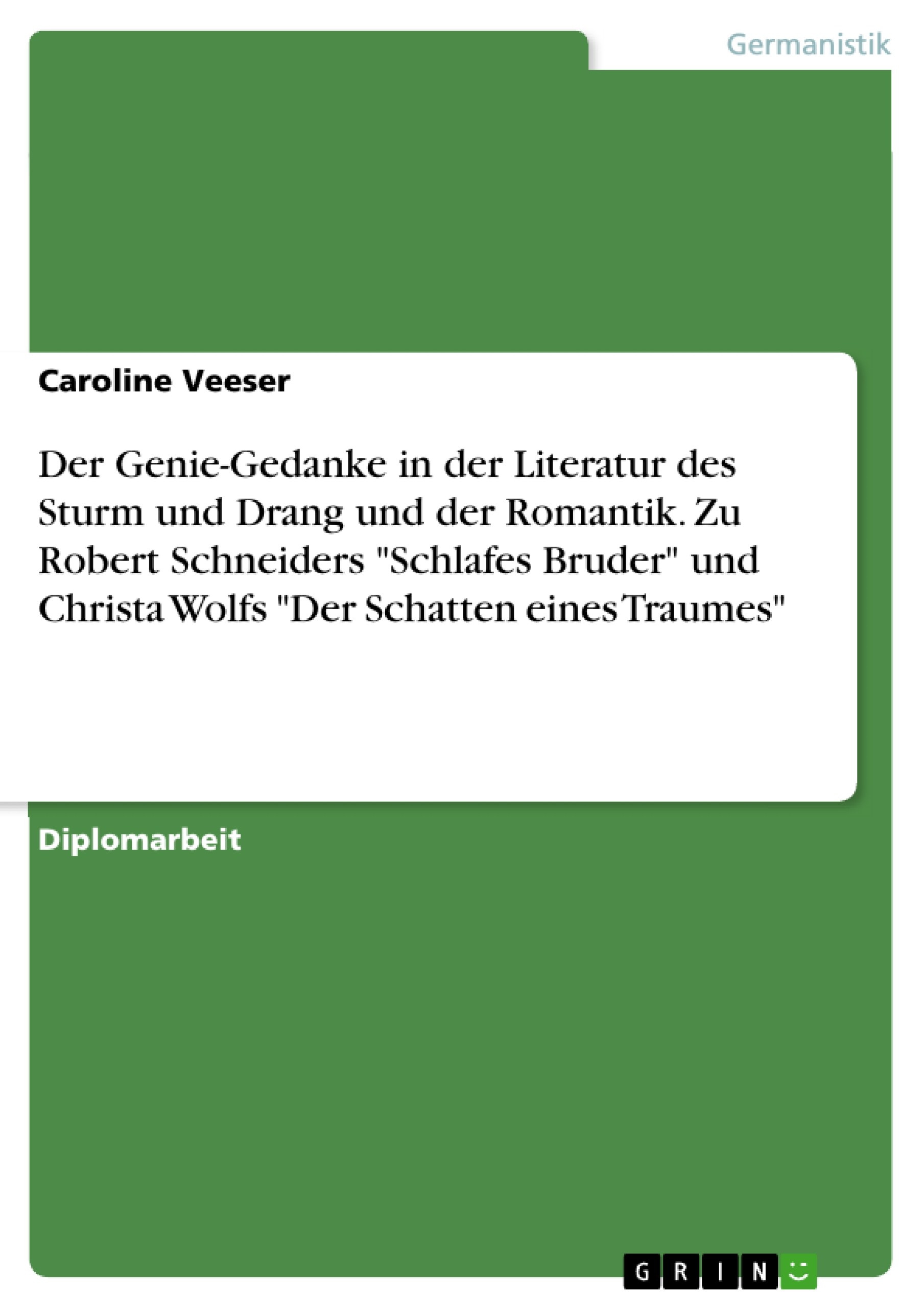 Der GenieGedanke in der Literatur des Sturm und Drang und der Romantik