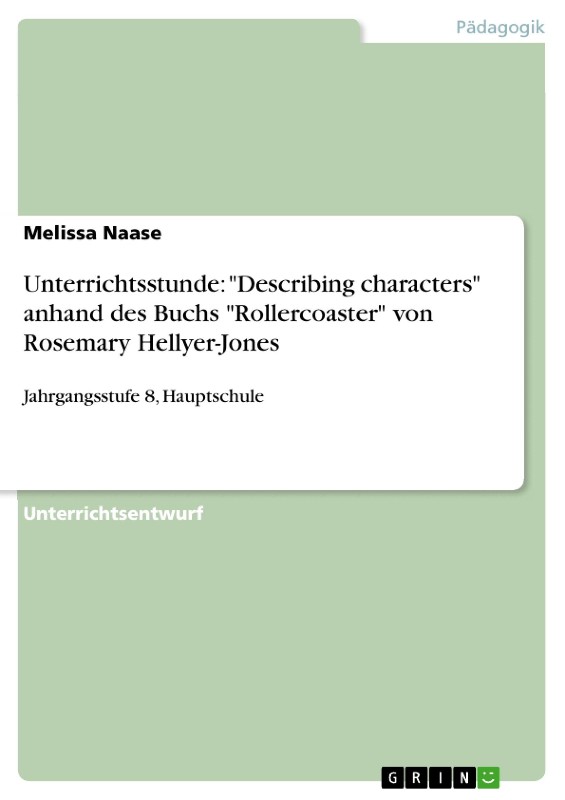 Unterrichtsstunde: 'Describing characters' anhand des Buchs