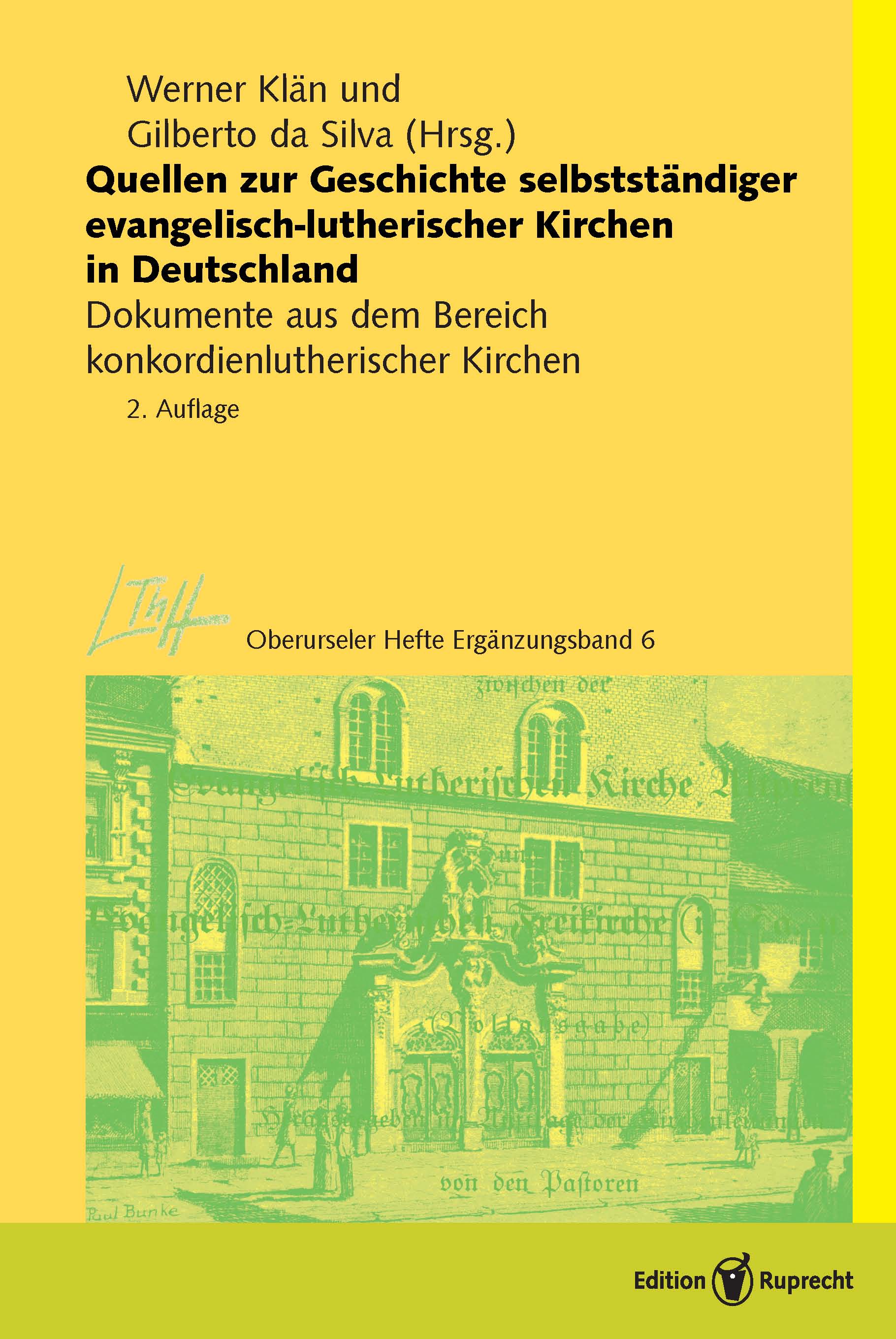 Quellen Zur Geschichte Selbstst ndiger Evangelisch lutherischer Kirchen 