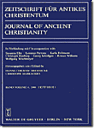 Zeitschrift für Antikes Christentum / Journal of Ancient Christianity Zeitschrift für Antikes Christentum / Journal of Ancient Christianity