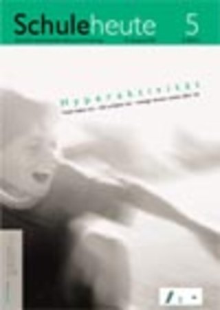 Schule heute Schule heute