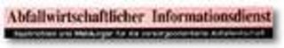 ABFALLWIRTSCHAFTLICHER INFORMATIONSDIENST