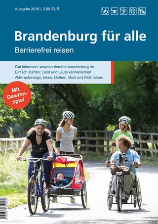 Brandenburg für alle. Barrierefrei reisen 2016