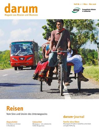Darum - Magazin aus Mission und Ökumene Darum - Magazin aus Mission und Ökumene