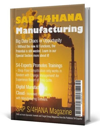 S4-EXPERTS Fachmagazin – Neuigkeiten der SAP S/4HANA Manufacturing Community! S4-EXPERTS Fachmagazin – Neuigkeiten der SAP S/4HANA Manufacturing Community!