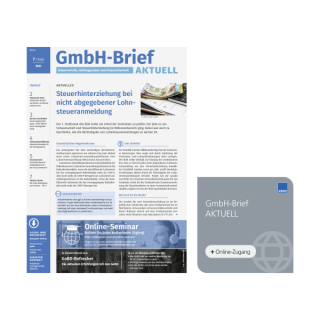 GmbH-Brief AKTUELl: Steuervorteile, Haftungsschutz und Finanzsicherheit für Geschäftsführer GmbH-Brief AKTUELl: Steuervorteile, Haftungsschutz und Finanzsicherheit für Geschäftsführer