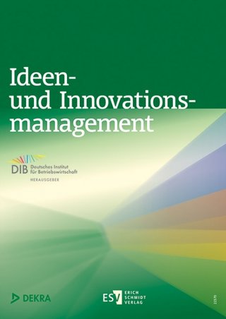 Ideen- und Innovationsmanagement Ideen- und Innovationsmanagement