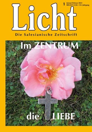 Licht - Salesianische Zeitschrift Licht - Salesianische Zeitschrift