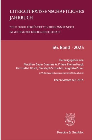 Literaturwissenschaftliches Jahrbuch. Neue Folge (LJB) Literaturwissenschaftliches Jahrbuch. Neue Folge (LJB)