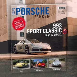PORSCHE FAHRER - Deutschlands größtes unabhängiges Porsche Magazin