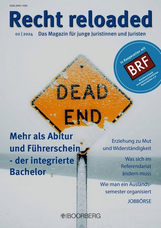 Recht reloaded – Das Magazin für junge Juristinnen und Juristen Recht reloaded – Das Magazin für junge Juristinnen und Juristen
