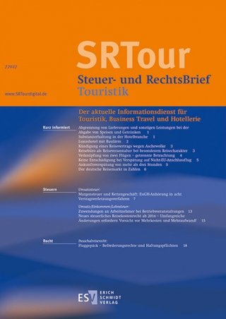 Steuer- und RechtsBriefTouristik (SRTour) - Der aktuelle Informationsdienst für Touristik, Business Travel und Hotellerie Steuer- und RechtsBriefTouristik (SRTour) - Der aktuelle Informationsdienst für Touristik, Business Travel und Hotellerie
