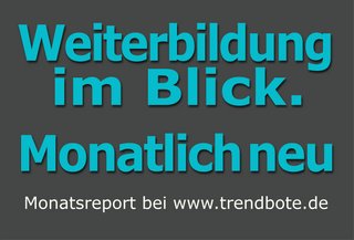 Weiterbildung bundesweit: Neuigkeiten & Trends der Weiterbildungsbranche Weiterbildung bundesweit: Neuigkeiten & Trends der Weiterbildungsbranche