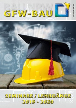 Weiterbildungsprogramm Sonderausgabe der BAU.NRW Weiterbildungsprogramm Sonderausgabe der BAU.NRW