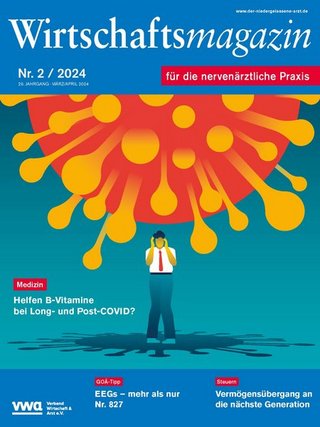 Wirtschaftsmagazin für die nervenärztliche Praxis Wirtschaftsmagazin für die nervenärztliche Praxis