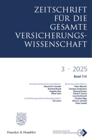 Zeitschrift für die gesamte Versicherungswissenschaft (ZVersWiss) Zeitschrift für die gesamte Versicherungswissenschaft (ZVersWiss)