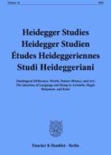 Heidegger Studies / Heidegger Studien / Etudes Heideggeriennes (HEIST)