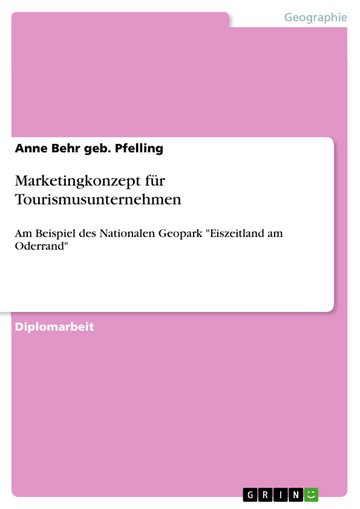 Marketingkonzept Fur Tourismusunternehmen Pdf Epub Ebook Kaufen Ebooks Geographie Wirtschaftsgeographie Politische Geografie