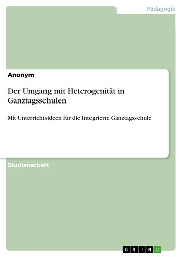 Der Umgang mit Heterogenität in Ganztagsschulen PDF eBook kaufen