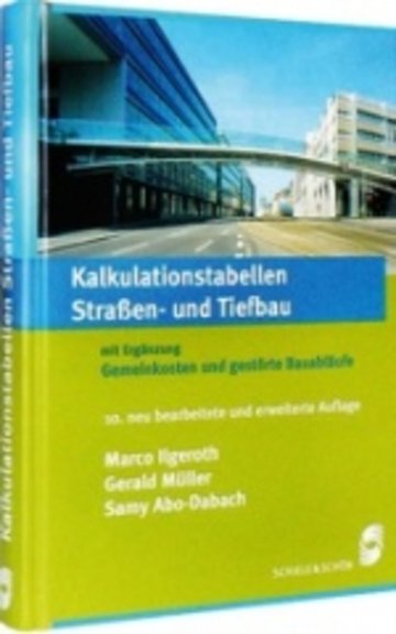 Kalkulationstabellen Straßen- und Tiefbau (10. Auflage)