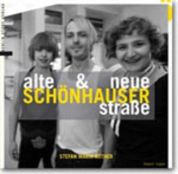 Alte &amp; Neue Schönhauser Straße