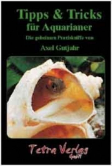 Tipps &amp; Tricks für Aquarianer