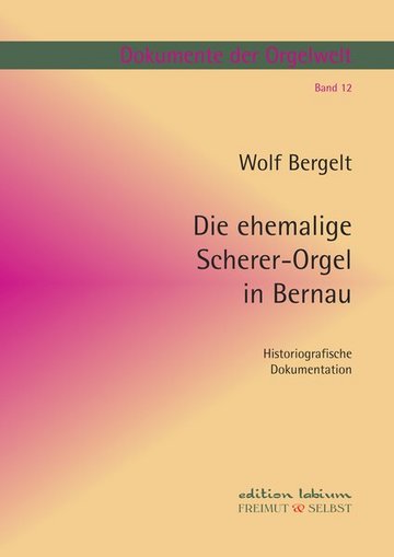 Die ehemalige Scherer-Orgel in Bernau