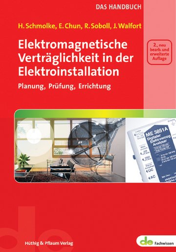 Elektromagnetische Verträglichkeit in der Elektroinstallation. Planung, Prüfung, Errichtung