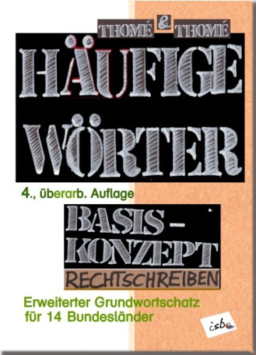 Günther Thomé, Dorothea Thomé: Häufige Wörter. Basiskonzept Rechtschreiben. Erweiterter Grundwortschatz für 14 Bundesländer. Was ist einfach, was ist schwierig im Deutschen? 4. Auflage Juli 2025