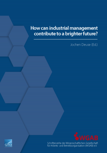 How can industrial management contribute to a brighter future?