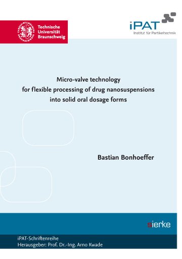 Micro-valve technology for flexible processing of drug nanosuspensions into solid oral dosage forms 
