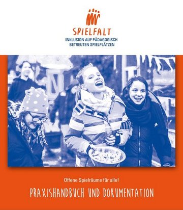 Spielfalt - Inklusion auf pädagogisch betreuten Spielplätzen