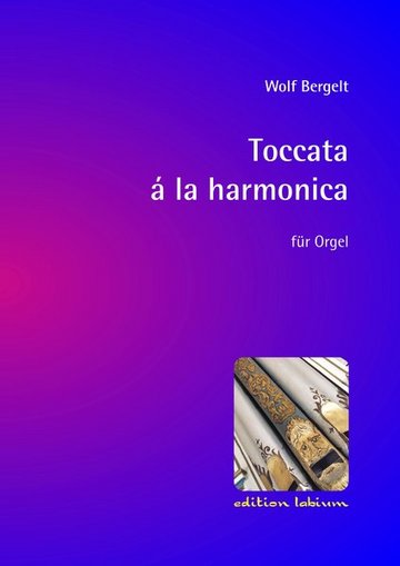 Toccata à la harmonica (für Orgel)