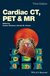E-Book Cardiac CT, PET and MR