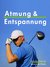 E-Book Atmung & Entspannung: Golf Tipps