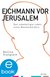 E-Book Eichmann vor Jerusalem