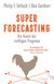 E-Book Superforecasting - Die Kunst der richtigen Prognose