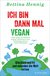 E-Book Ich bin dann mal vegan