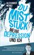 E-Book Du Miststück - Meine Depression und ich