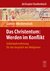 E-Book Das Christentum: Werden im Konflikt