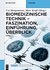 E-Book Biomedizinische Technik - Faszination, Einführung, Überblick