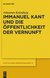 E-Book Immanuel Kant und die Öffentlichkeit der Vernunft