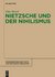 E-Book Nietzsche und der Nihilismus