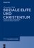 E-Book Soziale Elite und Christentum