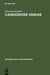 E-Book Cassiodors Variae. Literatur und Politik im ostgotischen Italien
