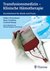 E-Book Transfusionsmedizin - Klinische Hämotherapie