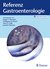 E-Book Referenz Gastroenterologie
